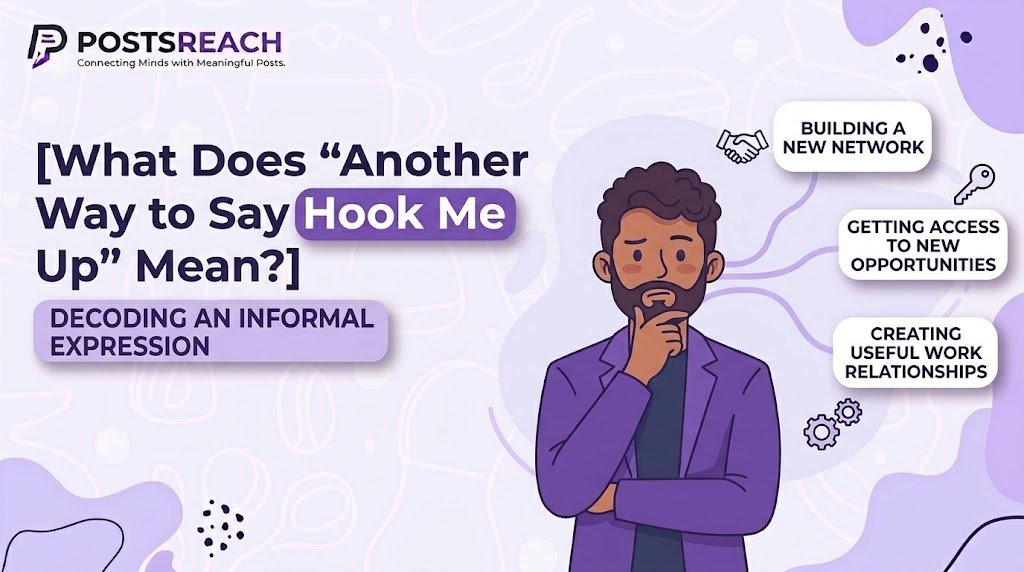 another way to say hook me up