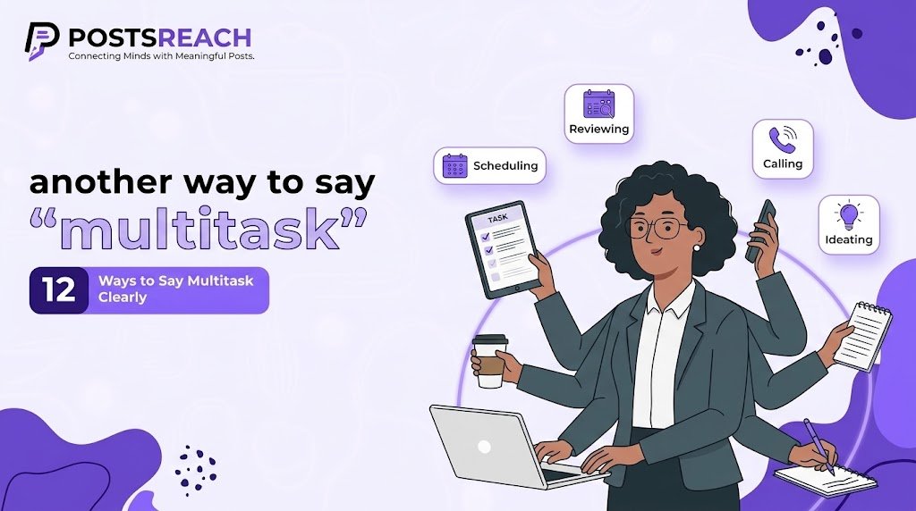 another way to say multitask
