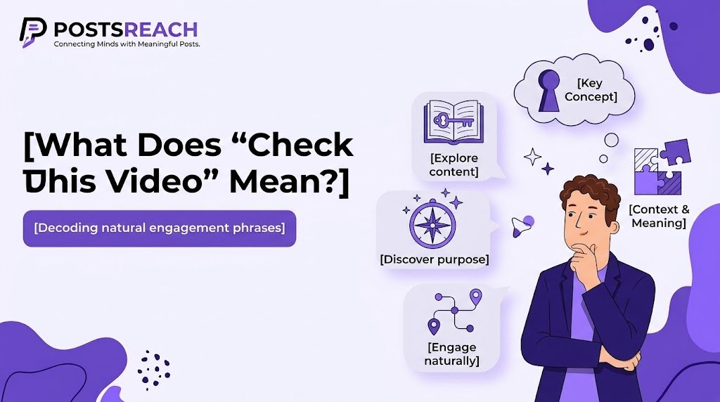 another way to say check out this video