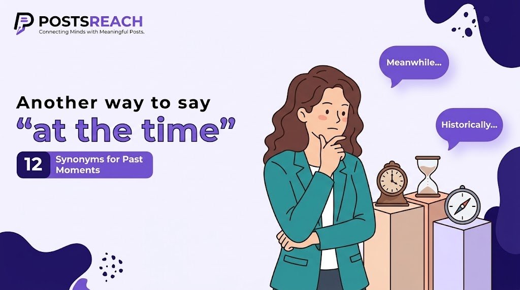 another way to say at the time